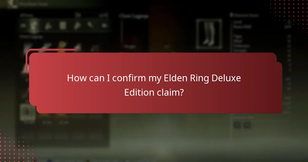 What information is required to claim the Elden Ring Deluxe Edition?