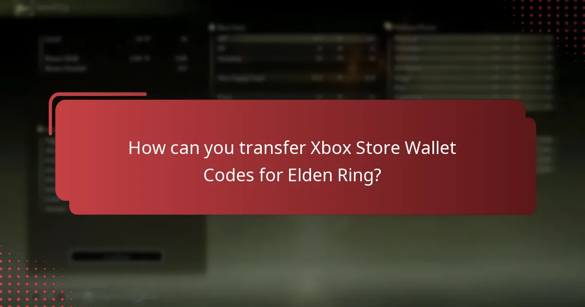 How can you transfer Xbox Store Wallet Codes for Elden Ring?