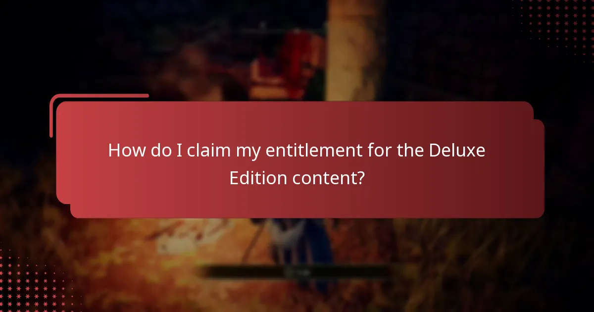 How can I access the Elden Ring Deluxe Edition content?