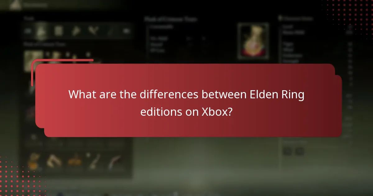 What are the differences between Elden Ring editions on Xbox?