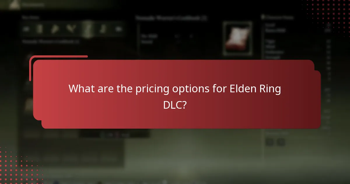What are the pricing options for Elden Ring DLC?
